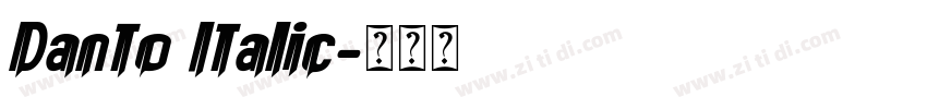 Danto Italic字体转换